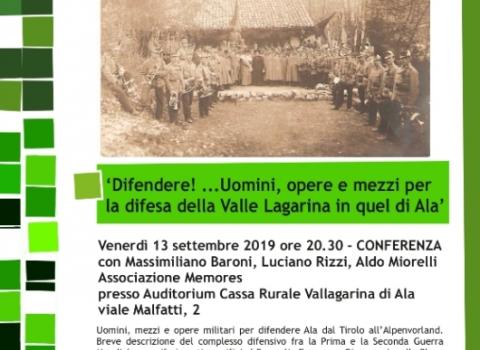 Conferenza "Difendere!... uomini, opere e mezzi per la difesa della Valle Lagarina in quel di Ala"